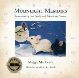 Moonlight Memoirs - Remembering that Family and Friends are Forever cover