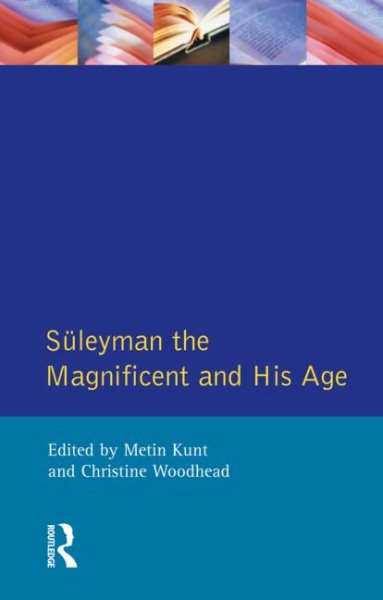 Suleyman the Magnificent and His Age cover