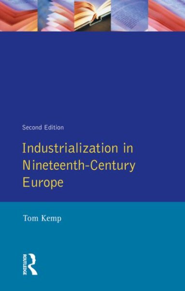 Industrialization in Nineteenth-Century Europe cover