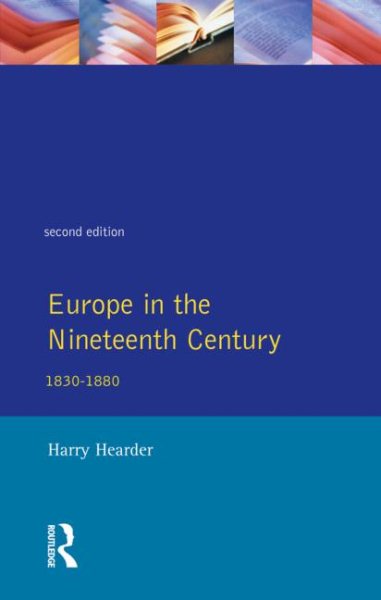 Europe in the Nineteenth Century (General History of Europe) cover