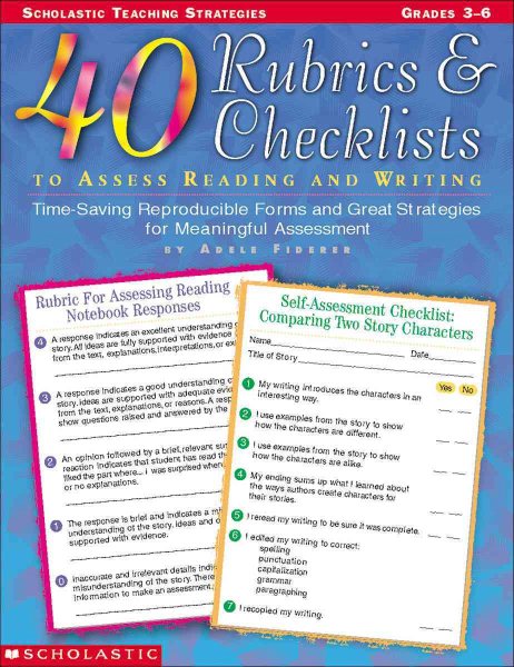 40 Rubrics & Checklists to Assess Reading and Writing (Grades 3-6) cover