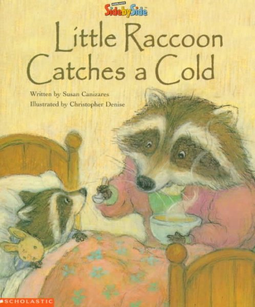 Little Raccoon Catches a Cold (SidebySide Books for Collaborative Reading) cover