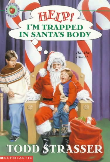 Help! I'm Trapped in Santa's Body (Help! I'm Trapped Series) cover