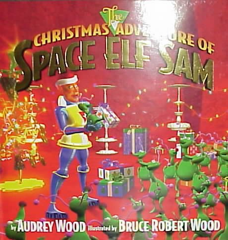 The Christmas Adventure of Space Elf Sam cover
