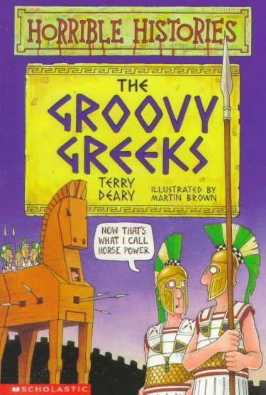 The Groovy Greeks (Horrible Histories) cover