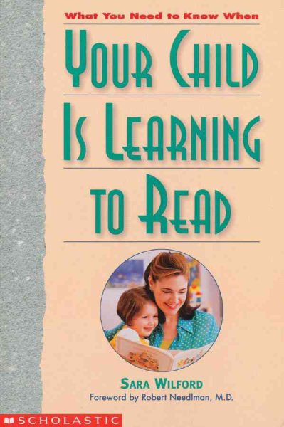 What You Need To Know When Your Child Is Learning To Read cover