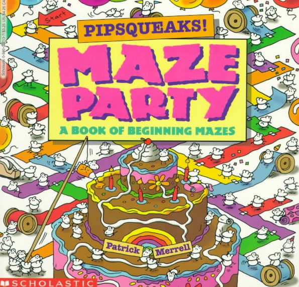 Pipsqueaks! Maze Party (Read with Me Cartwheel Books (Scholastic Paperback)) cover