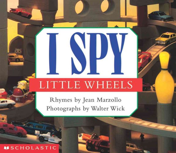 I Spy Little Wheels: A Book of Picture Riddles cover