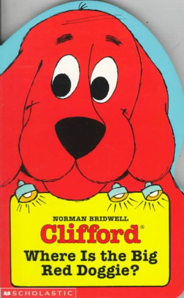 Where's The Big Red Doggie? (Clifford Die-cut Board Books) cover