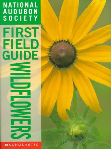 Wildflowers (National Audubon Society First Field Guide) cover