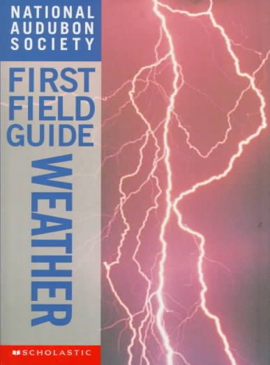 National Audubon Society First Field Guide: Weather cover