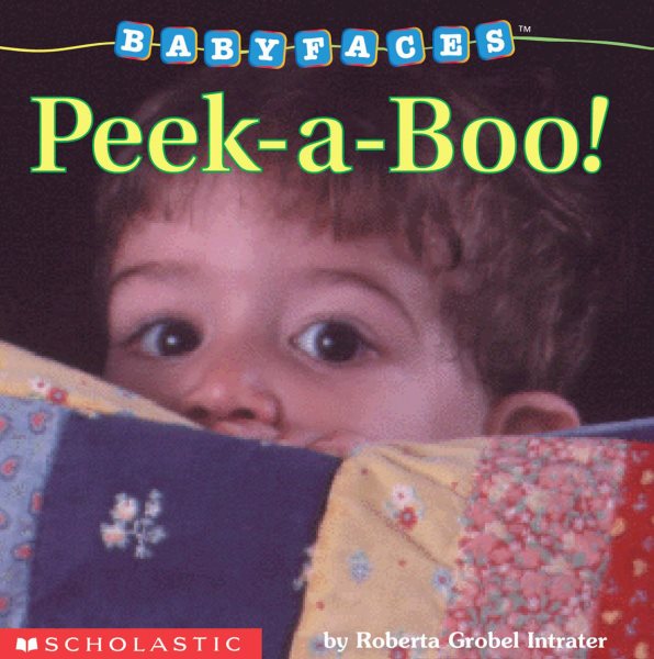 Peek-A-Boo! (Baby Faces Board Book #01) cover