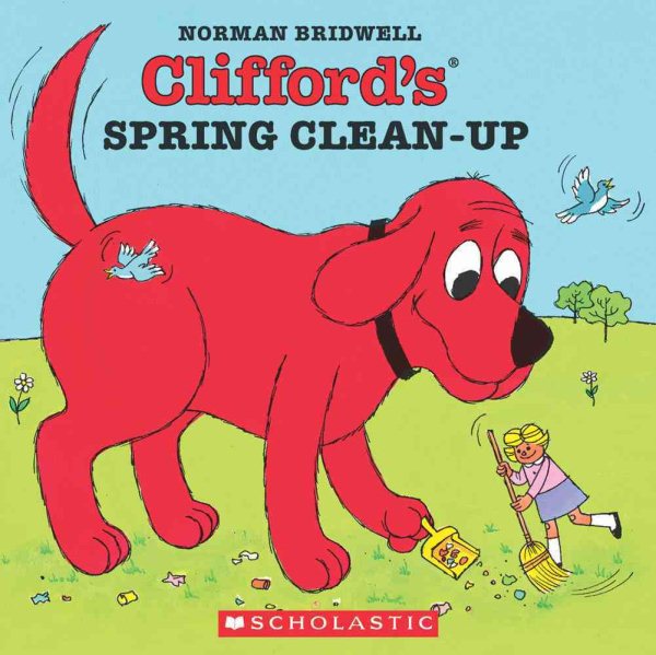 Clifford's Spring Clean-Up (Clifford the Big Red Dog) cover