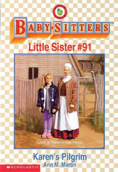 Karen's Pilgrim (Baby-Sitters Little Sister, No. 91) cover