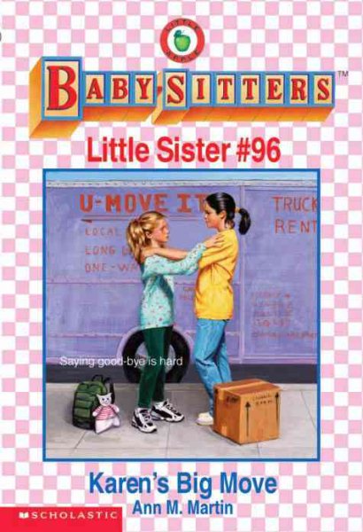Karen's Big Move (The Baby-Sitters Club Little Sister) cover