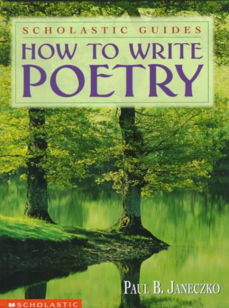 How to Write Poetry (Scholastic Guides) cover