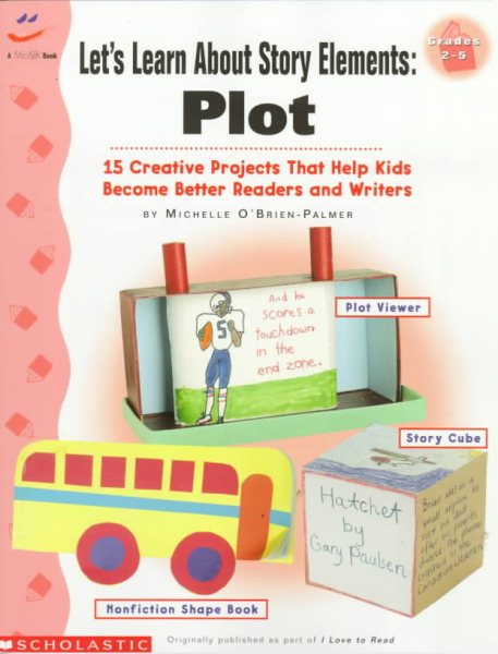 Let's Learn About Story Elements: Plot (Grades 2-5) cover