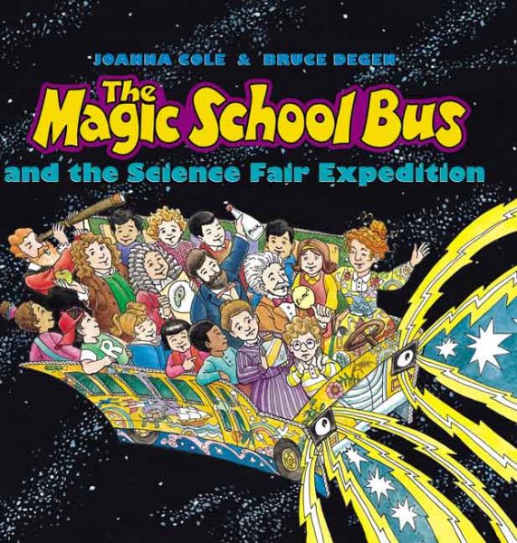 The Magic School Bus and the Science Fair Expedition (Magic School Bus) cover