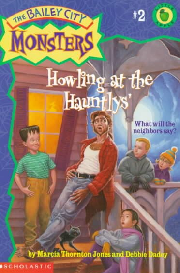 Howling at the Hauntlys' (The Bailey City Monsters #2) cover