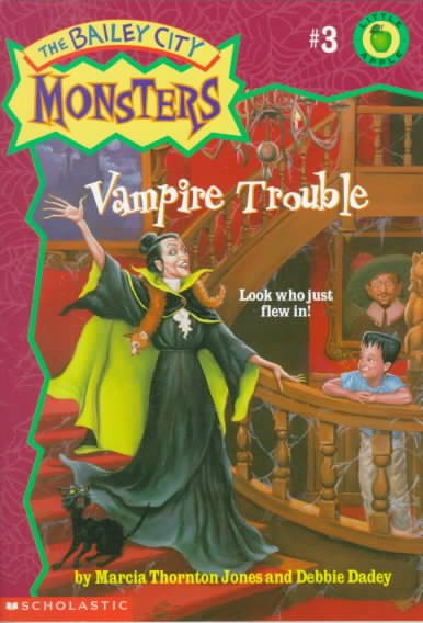 Vampire Trouble (Bailey City Monsters, No.3) cover