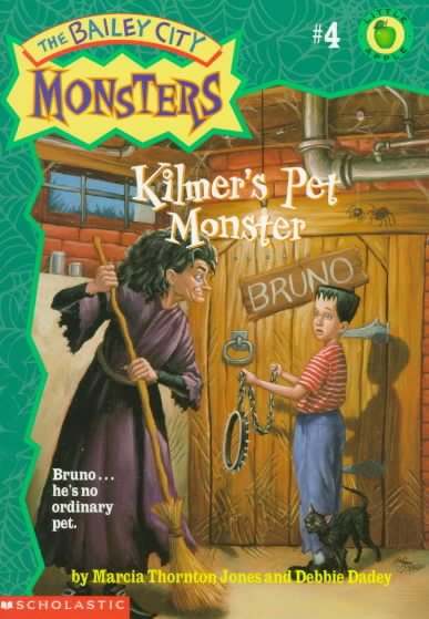 Kilmer's Pet Monster (Bailey City Monsters) cover