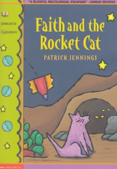 Faith and the Rocket Cat (Scholastic Signature) cover