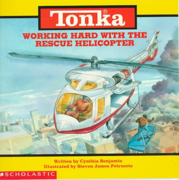 Working Hard With the Rescue Helicopter (Tonka Truck Storybooks) cover