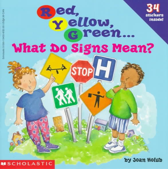 Red, Yellow, Green: What Do Signs Mean? cover