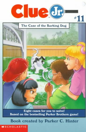 The Case of the Barking Dog (Clue #11) cover