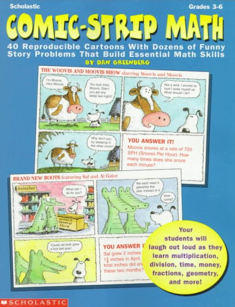 Comic-Strip Math: 40 Reproducible Cartoons with Dozens of Funny Story Problems That Build Essential Skills, Grades 3-6 cover