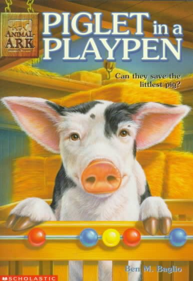 Piglet in a Playpen (Animal Ark Series #9) cover