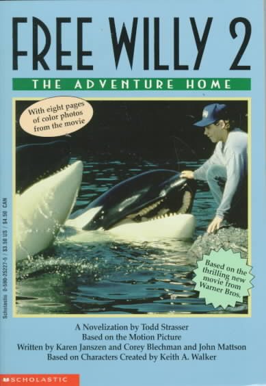 Free Willy 2: The Adventure Home (Movie Tie in)