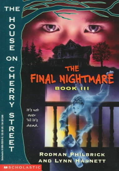 The Final Nightmare: Book III : The House on Cherry Street cover