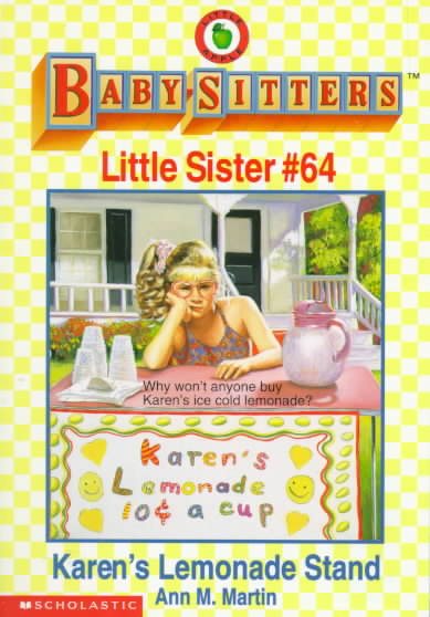 Karen's Lemonade Stand (Baby-Sitters Little Sister, No. 64) cover