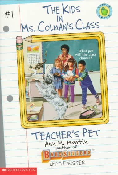 Teacher's Pet (The Kids in Ms. Colman's Class #1) cover
