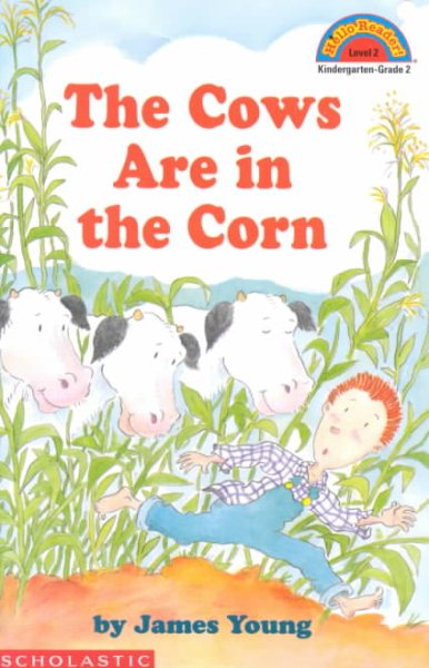 Cows Are in the Corn (Hello Reader! Level 2) cover