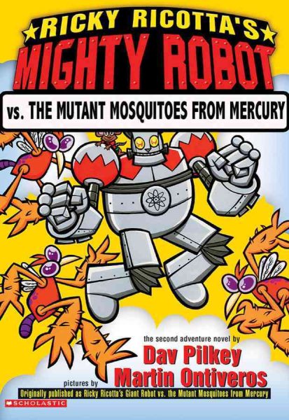 Ricky Ricotta's Mighty Robot Vs. the Mutant Mosquitoes from Mercury (Ricky Ricotta, No. 2) cover