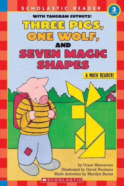Three Pigs, One Wolf, Seven Magic Shapes (level 3) (Scholastic Reader, Math)