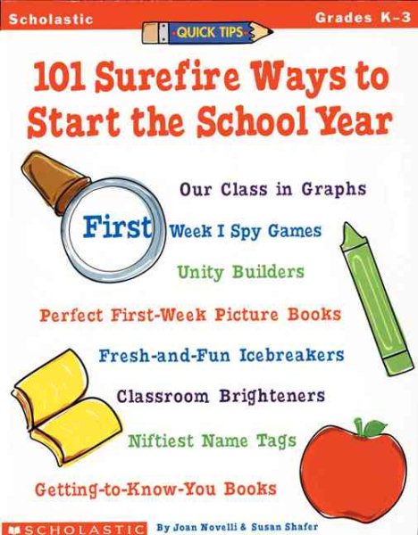 Quick Tips: 101 Surefire Ways to Start the School Year (Grades K-3) cover
