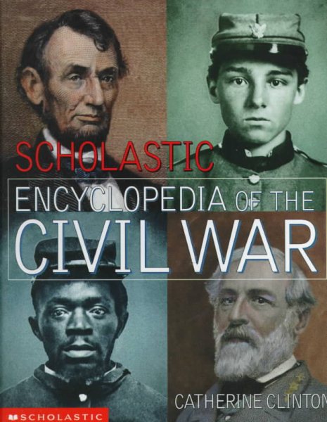Scholastic Encyclopedia of the Civil War cover