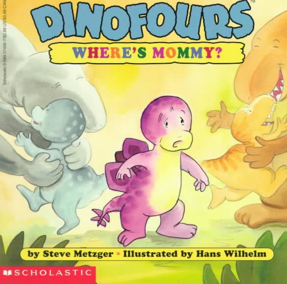 Where's Mommy? (Dinofours) cover