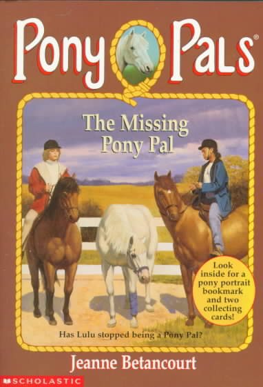 The Missing Pony Pal (Pony Pals #16) cover