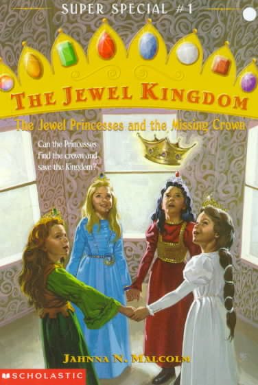 The Jewel Princesses and the Missing Crown (The Jewel Kingdom Super Special 1) cover