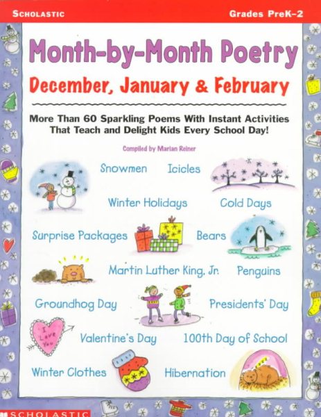 Month-By-Month Poetry: December, January, February (Grades PreK-3)