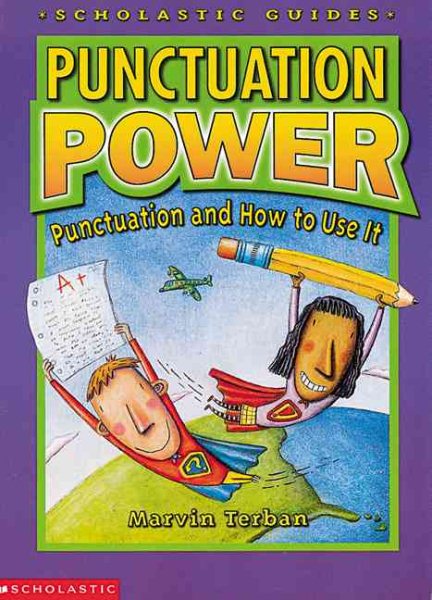 Punctuation Power: Punctuation and How to Use It cover