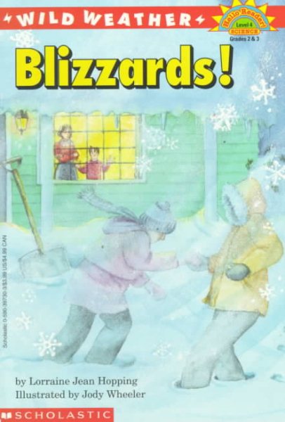 Wild Weather: Blizzards! (Hello Reader! Level 4 Science cover