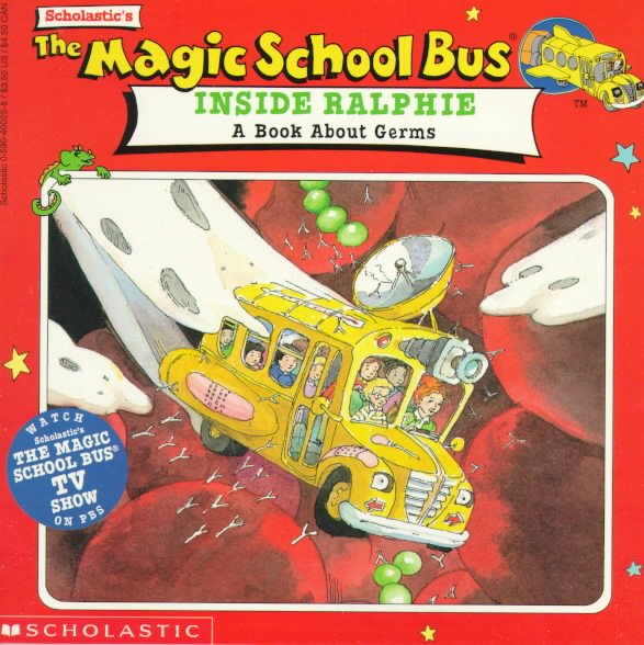 The Magic School Bus: Inside Ralphie - A Book About Germs cover