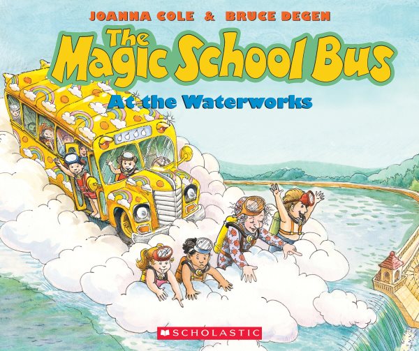 The Magic School Bus At The Waterworks cover