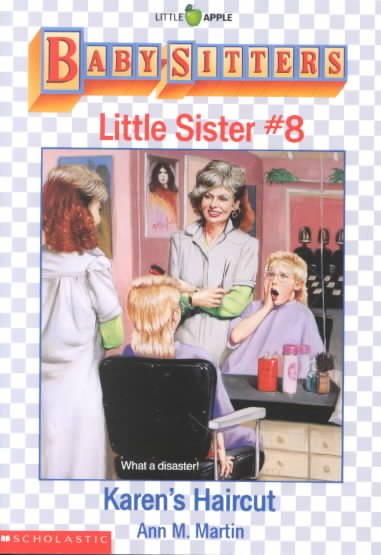 Karen's Haircut (Baby-Sitters Little Sister #8) cover