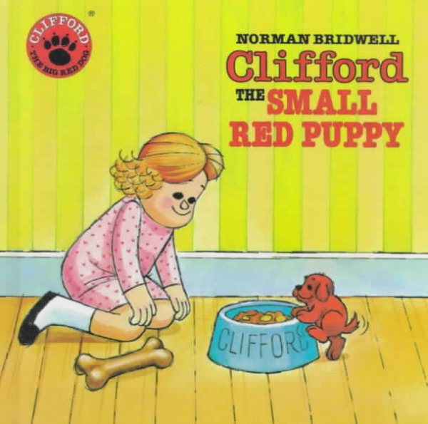 Clifford the Small Red Puppy (Clifford, the Big Red Dog) cover